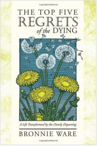 The top 5 regrets of the dying